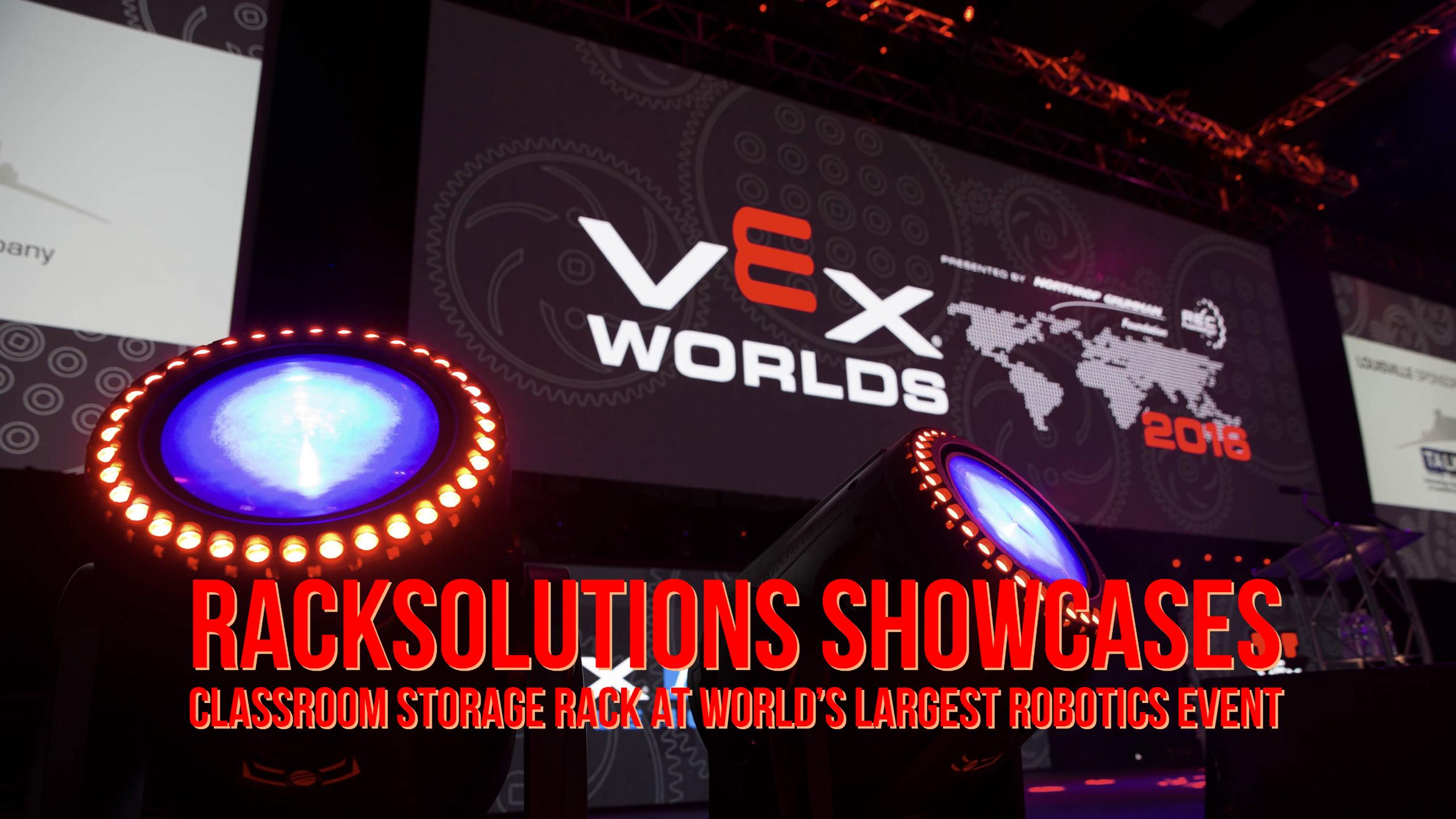 Classroom Storage Rack at World’s Largest Robotics Event