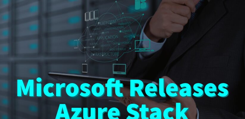 Microsoft Releases Azure Stack