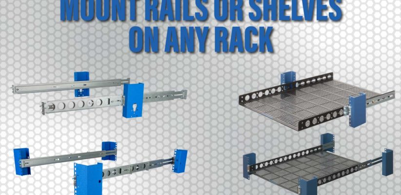 Mount rails or shelves on any rack