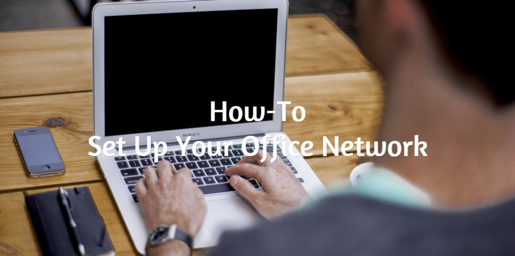 Your Office Network Setup A Quick Guide RackSolutions