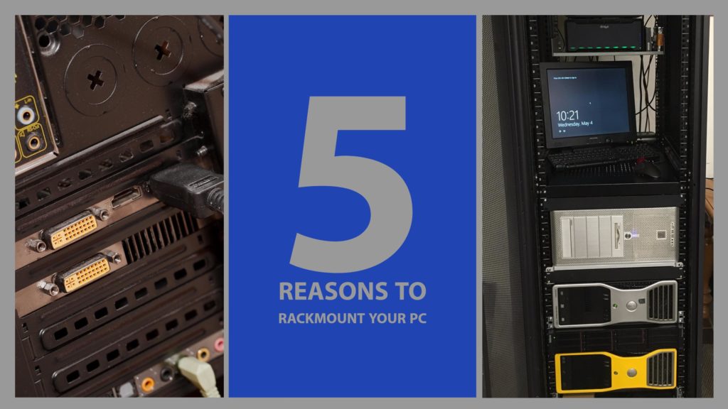 5 Reasons to Rackmount Your Workstation PC RackSolutions Blog